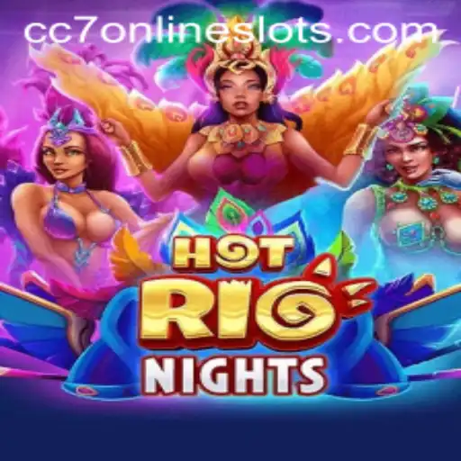 Unveiling the Excitement of HotRioNights: A New Gaming Experience with cc7